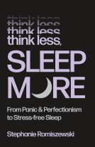 Think Less, Sleep More