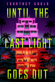 Until the Last Light Goes Out