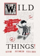 Wild Things!