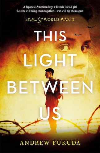 This Light Between Us by Andrew Fukuda